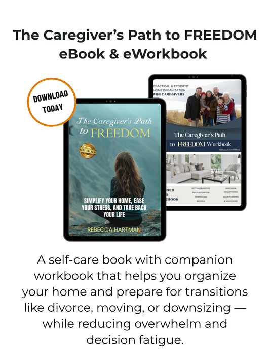 The Caregiver's Path to Freedom - eBook & eWorkbook