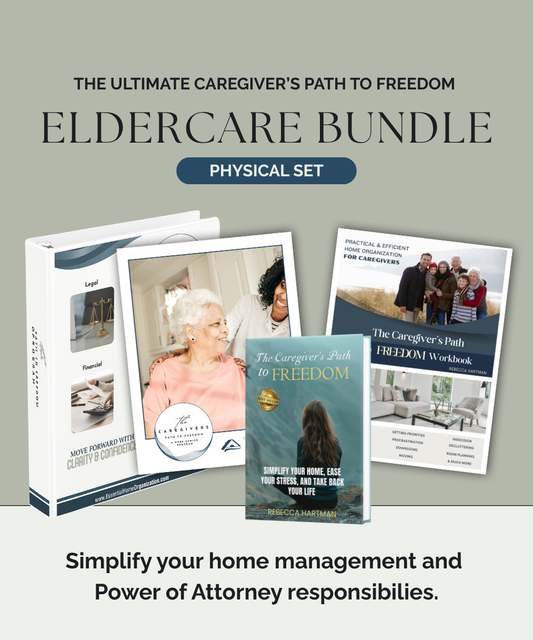 The Ultimate Caregiver's Path to Freedom Eldercare Bundle