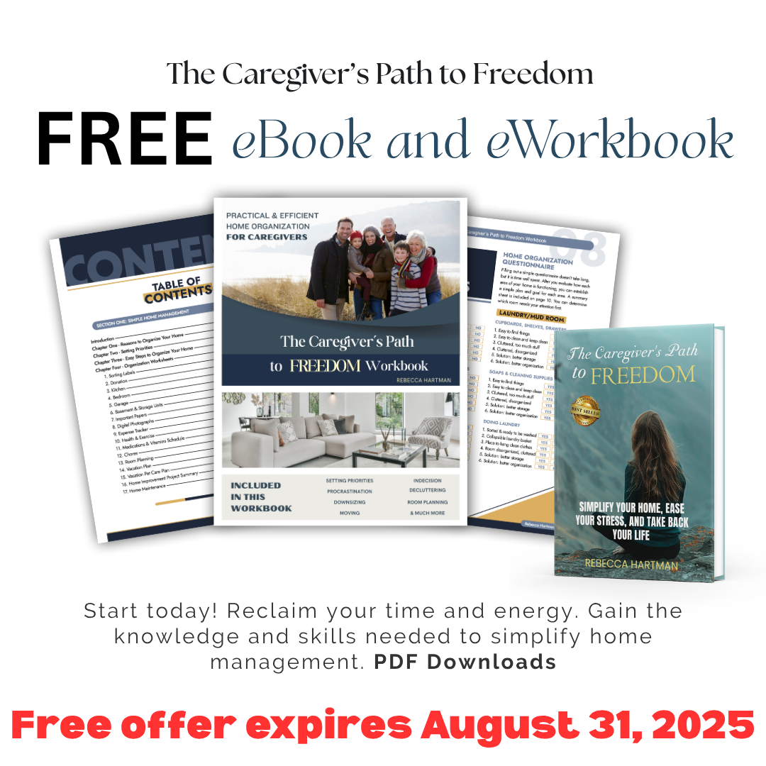 The Caregiver's Path to Freedom  - FREE Ebook and EWorkbook