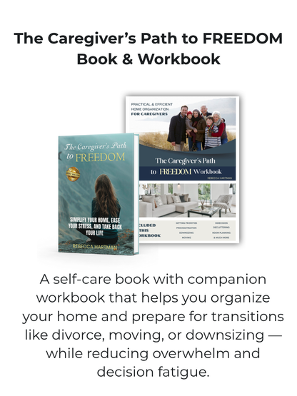The Caregiver's Path to FREEDOM - Paperback book & workbook